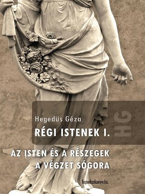 cover image of Régi Istenek I. kötet